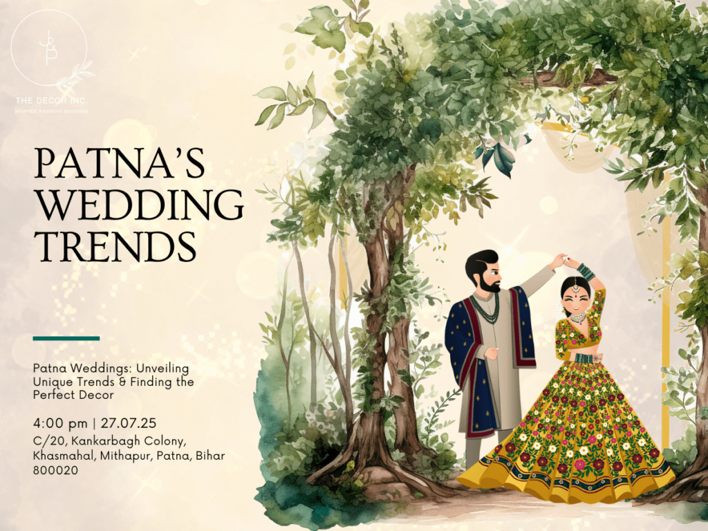 Unveiling Patna’s Unique Wedding Trends